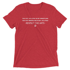 Respect the Arts T-Shirt:Jiu-Jitsu/Wrestling