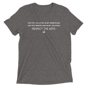 Respect the Arts T-Shirt:Jiu-Jitsu/Wrestling