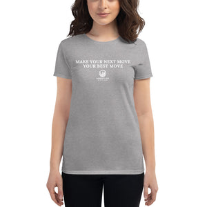 Women's Best Move Short Sleeve T-Shirt