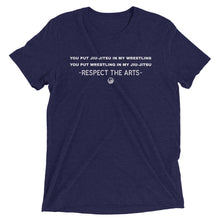 Load image into Gallery viewer, Respect the Arts T-Shirt:Jiu-Jitsu/Wrestling